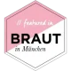 Hochzeitsplaner München, Chiemsee & Oberbayern featured in Brautmagazin in München - Hochzeitsblog